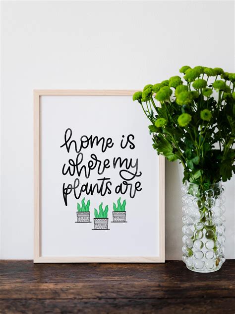 Printable Quote Home Is Where My Plants Are Digital Etsy Home