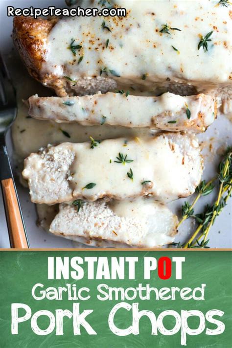 Grilled thin pork chops, quick brinerated dad cooks dinner. Instant Pot Pork Chops with Creamy Garlic Sauce ...