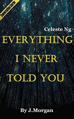 Summary Of Everything I Never Told You A Novel By Celeste Ng By J