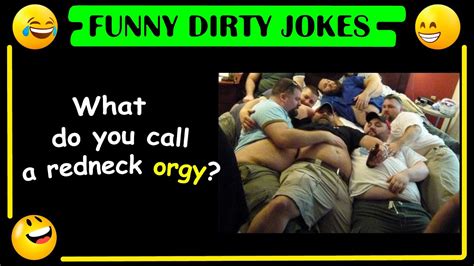 What Do You Call A Redneck Orgy Best Jokes Of The Day Funjok Youtube