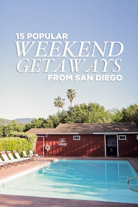 15 Popular Weekend Trips From San Diego San Diego Travel Weekend Trips