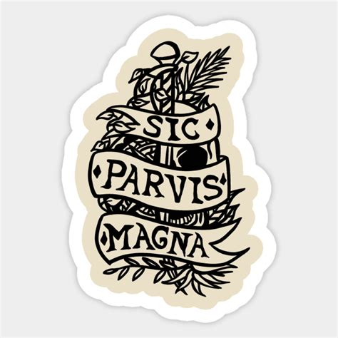 Sic Parvis Magna Uncharted Sticker Teepublic