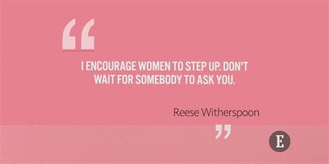 10 powerful quotes from hollywood star producer philanthropist and entrepreneur reese witherspoon