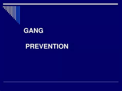Ppt Gang Prevention Powerpoint Presentation Free Download Id5489908