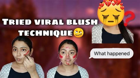 Viral Blush Technique🥴 Lets See What Happened😖 Youtube
