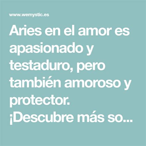 Aries En El Amor Conoce El ímpetu Y Control Wemystic Aries Amor