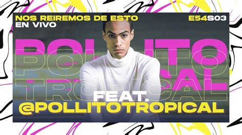 En Vivo Feat Pollito Tropical Nrde283 Youtube