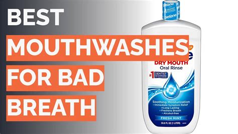 🌵 12 best mouthwashes for bad breath dental hygienist reviewed youtube