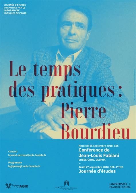 Pierre Bourdieu Un Hommage Journée Détudes Le Temps Des Pratiques