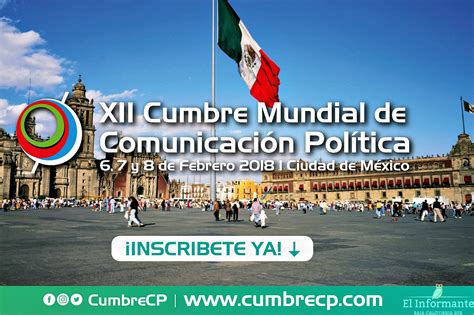 Será México Sede De La Xii Cumbre Mundial De Comunicación Política