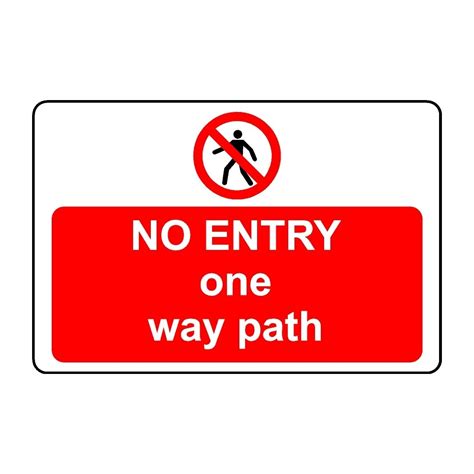 No Entry One Way Path Safety Sign 3mm Aluminium Sign 300mm X 200mm