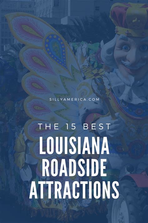 The 15 Best Louisiana Roadside Attractions Silly America