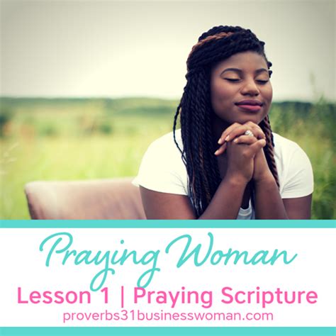 The Praying Woman Bible Study Praying Scripture In 2021 Bible Women