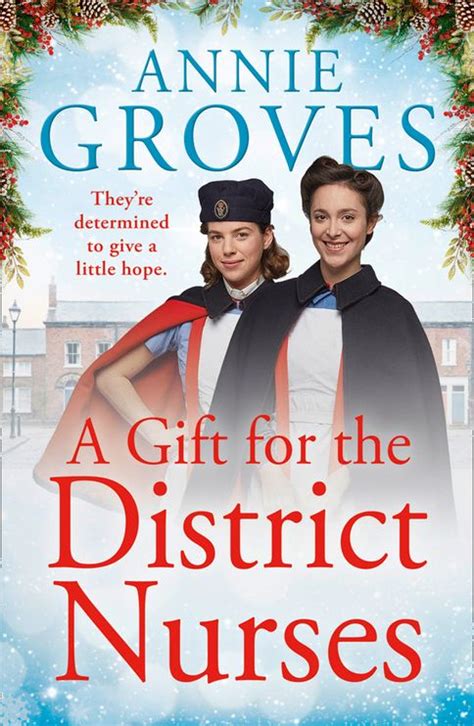 A T For The District Nurses The District Nurses Book 4 Annie Groves Ebook