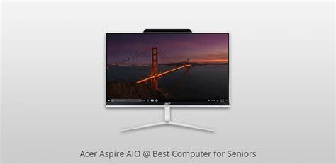 7 Best Computers For Seniors In 2021