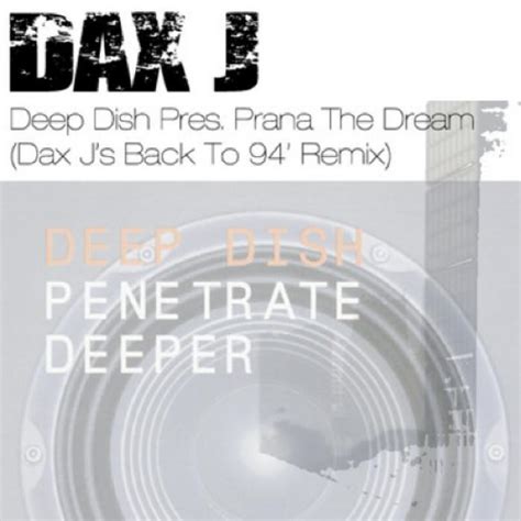 The Dream By Deep Dish Presents Pran On Mp3 Wav Flac Aiff And Alac At