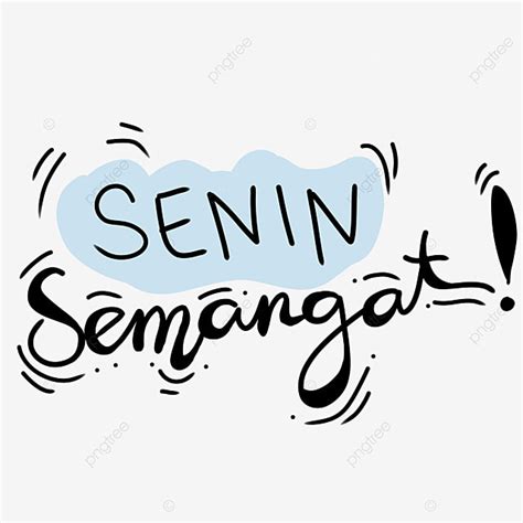 Senin Semangat Beliebte Indonesische Motivationsschrift Kalligraphie