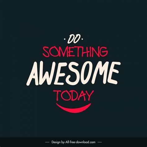 Do Something Awesome Today Quotation Typography Template Flat Dark