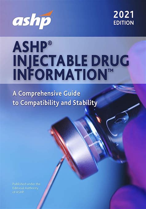 Ashp Injectable Drug Information 2021 A Comprehensive Guide To
