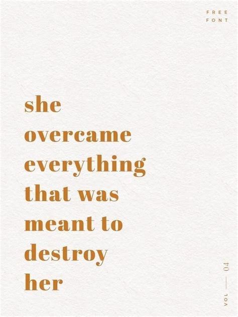 She Overcame Everything That Was Meant To Destroy Her Inspirational