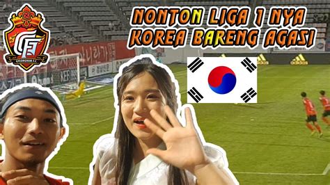 Nonton Bola Liga 1 Nya Korea Bareng Agasi Youtube
