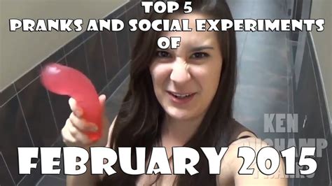 top 5 pranks and social experiments of february 2015 youtube