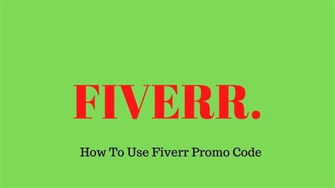 How To Use Fiverr Promo Code Youtube