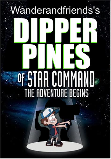 If you wish to support us please don't block our ads!! Dipper Pines of Star Command: The Adventure Begins | The ...