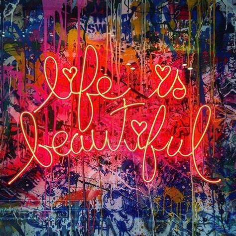 Mr Brainwash On Instagram “life Is Beautiful Streetart