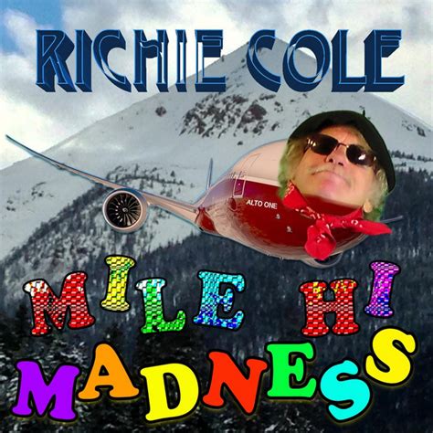 Mile Hi Madness Album By Richie Cole Spotify