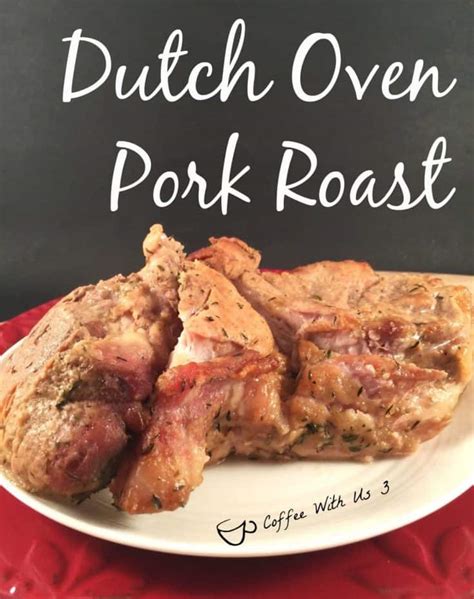 How to use an oven bag Dutch Oven Pork Roast | Coffee With Us 3