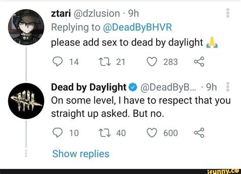 Ztari Dzlusion Replying To Deacbybhyr Please Add Sex To Dead By Daylight Ow 283 Dead By