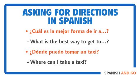 How To Ask For Directions In Spanish — Spanish And Go