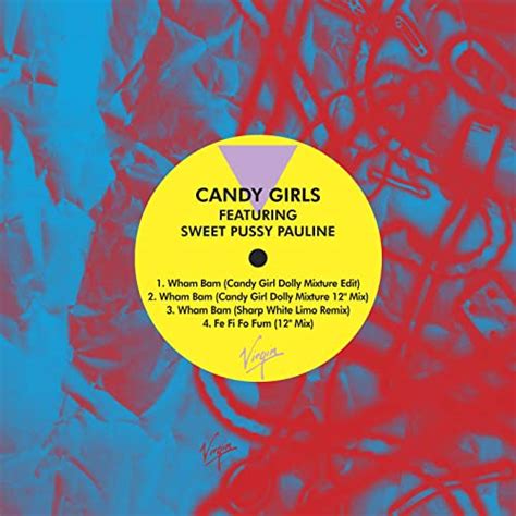 Wham Bam Candy Girl Dolly Mixture 12 Mix Feat Sweet Pussy Pauline