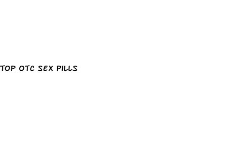Top Otc Sex Pills Micro Omics