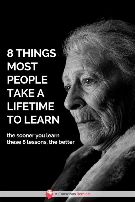 don t wait learn these lessons now the sooner you do it the better for your life life