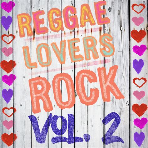 ‎reggae Lovers Rock Vol 2 Album By Various Artists Apple Music