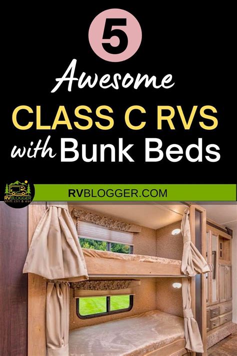 5 Awesome Class C Rvs With Bunk Beds Class C Rv Bunk Beds Bunks
