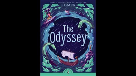 Homers The Odyssey Retold By Geraldine Mccaughrean Chapters 1 And 2