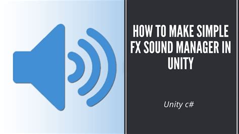 Simple Sound Manager Fx Unity Game Youtube