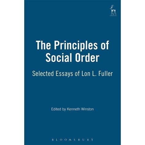 Principles Of Social Order Selected Essays Of Lon L Fuller Revised
