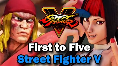 Fabulosos Encuentros First To Five Street Fighter 5 Youtube