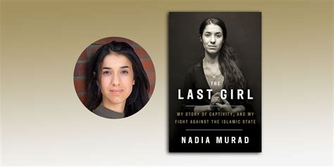 A Letter From Nadia Murad Author Of The Last Girl