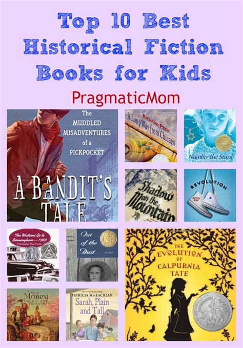 Top 10 Best Historical Fiction Books For Kids Pragmatic Mom