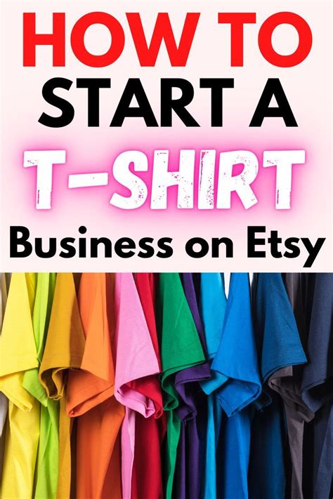 How To Start A T Shirt Business On Etsy With The Title How To Start