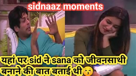 Sidnaaz Moments Unseen Undekha Sid Confess Our Love For Sana Indirectly BB