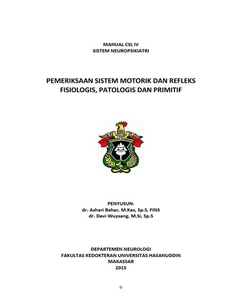 Pemeriksaan ini tergabung pada pemeriksaan. Manual-CSl-IV-Sistem-Motorik-Refleks-Fisiologis-Patologis ...