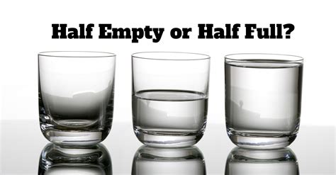 Is Your Year Half Empty Or Half Full Grow Up Sales