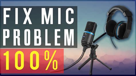 How To Fix Microphone Audio Problem Microphone Not Working In