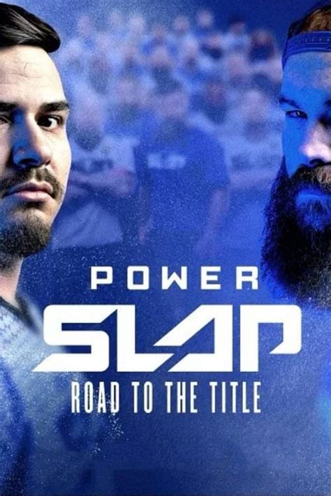 Power Slap Road To The Title Lookmovie The Best Free Streaming Site